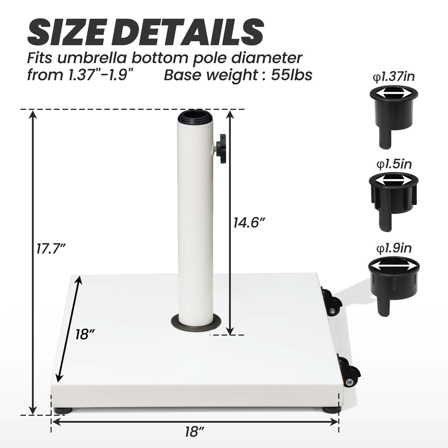 55lbs white square market umbrella base dimensions with wheels and 3 adapters for 1.37-1.9 inch poles.