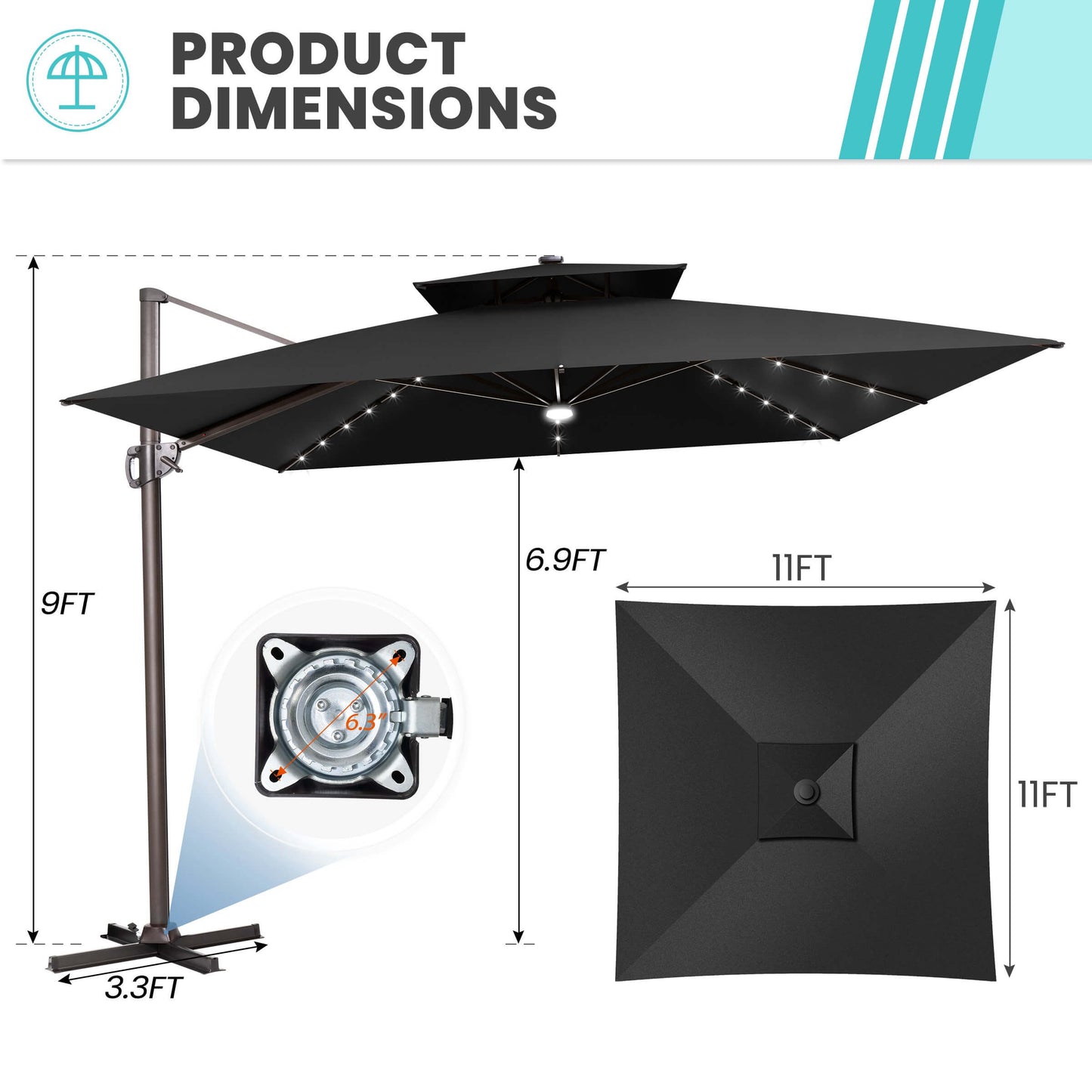 11x11 FT black double top LED cantilever umbrella & cross base dimensions.