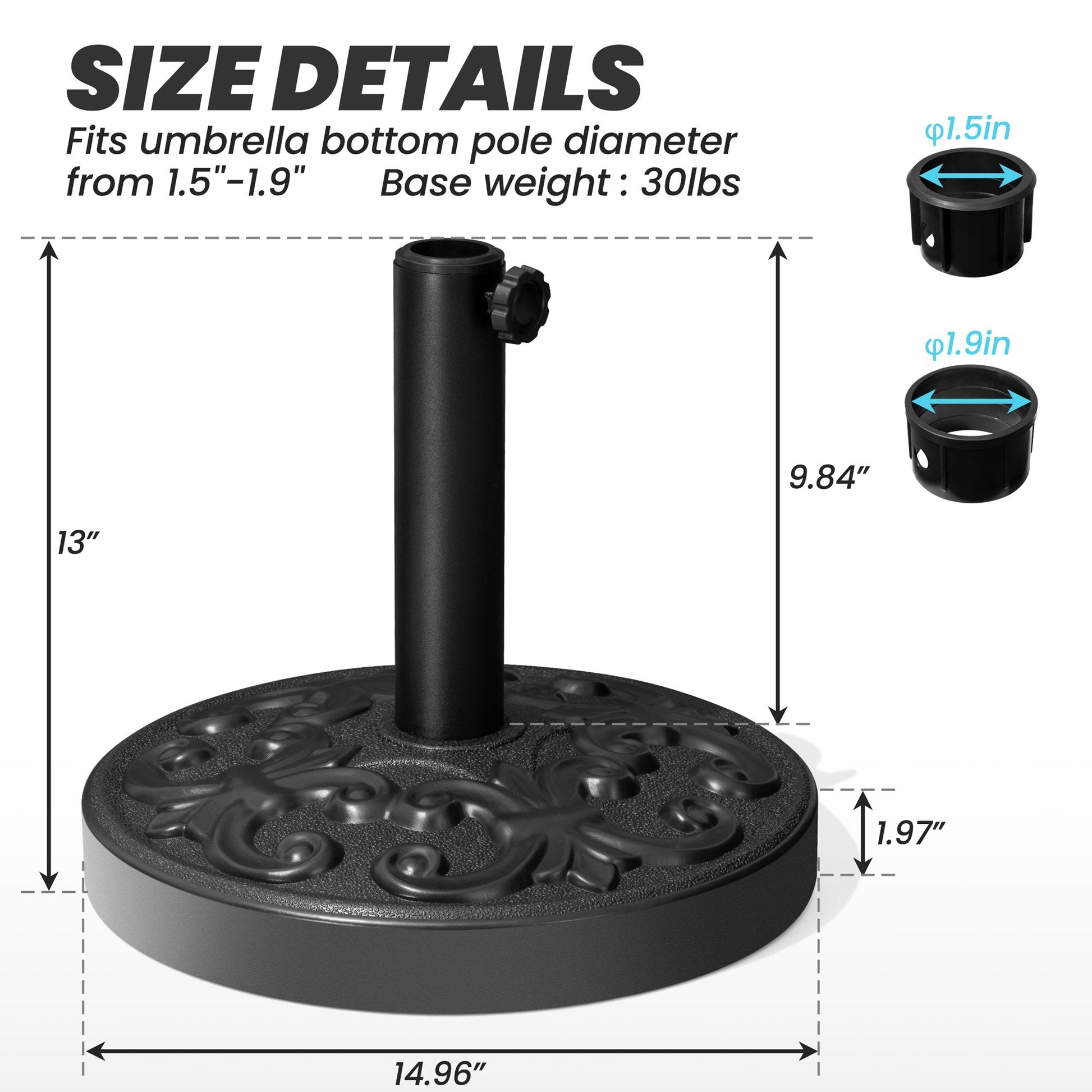 Dimensions of 30 lbs black round floral cement patio umbrella base, 14.96in wide, fits 1.5-1.9in poles.