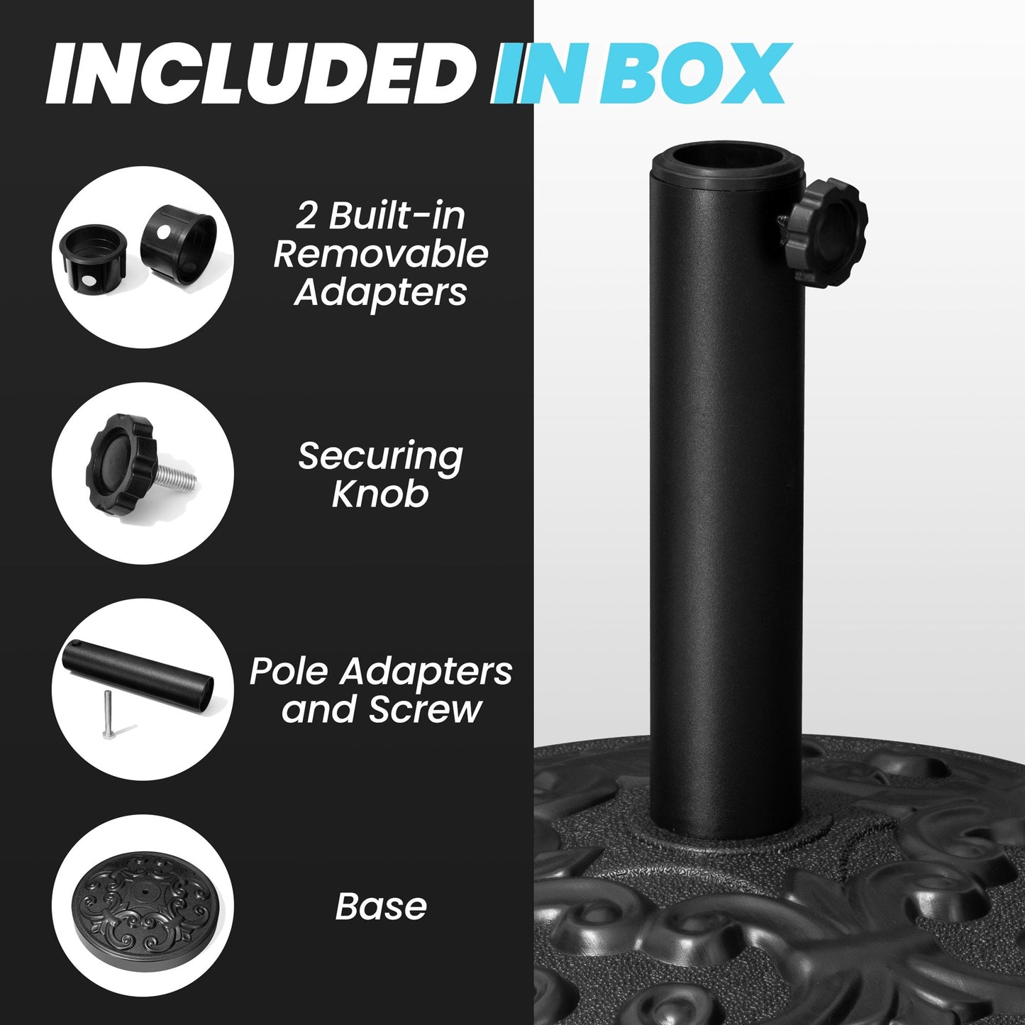 Included parts for black 30-46 lbs round floral cement patio umbrella base: base, adapters, knob, and screw.