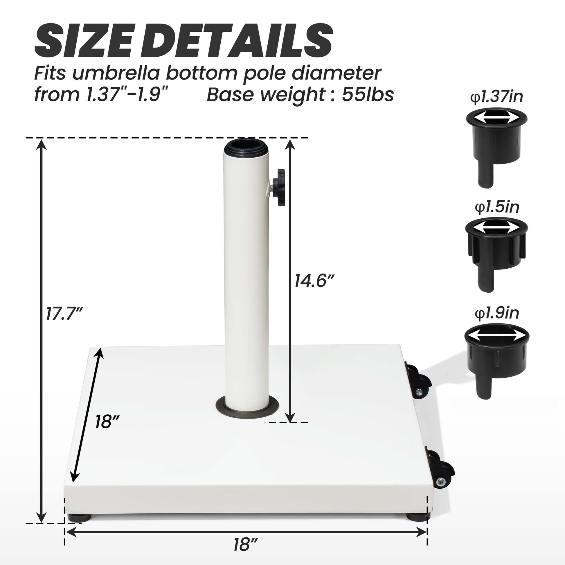 55lbs white square market umbrella base dimensions with wheels and 3 adapters for 1.37-1.9 inch poles.